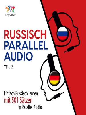 cover image of Einfach Russisch lernen mit 501 Sätzen in Parallel Audio, Teil 2
